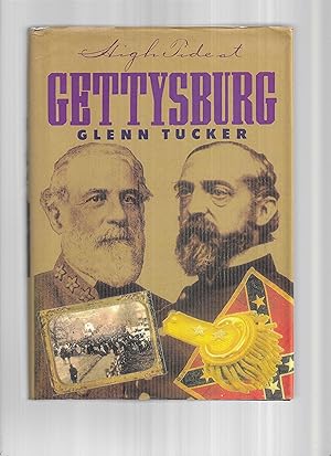 HIGH TIDE AT GETTYSBURG: The Campaign In Pennsylvania