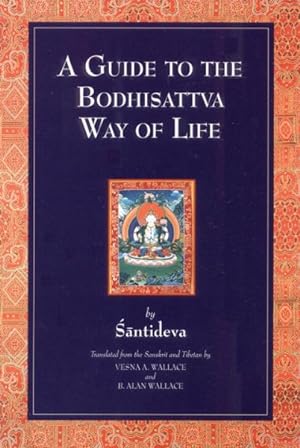Bild des Verkufers fr Guide to the Bodhisattva Way of Life : (Bodhicaryavatara) zum Verkauf von GreatBookPricesUK