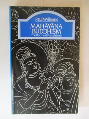 Immagine del venditore per Mahayana Buddhism: The Doctrinal Foundations venduto da GREENSLEEVES BOOKS