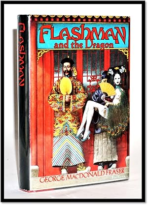 Flashman and the Dragon [Flashman Papers #8}