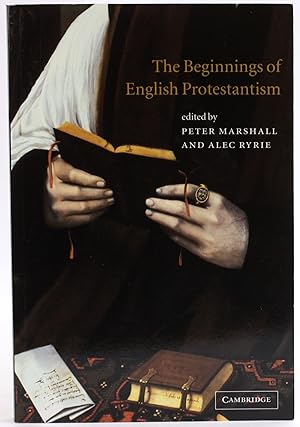 Seller image for The Beginnings of English Protestantism for sale by Arches Bookhouse