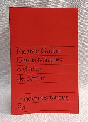 Imagen del vendedor de Garcia Marquez o el olvidado arte de contar a la venta por Book House in Dinkytown, IOBA