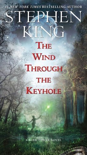 Seller image for The Wind Through the Keyhole: The Dark Tower IV-1/2 for sale by Brockett Designs