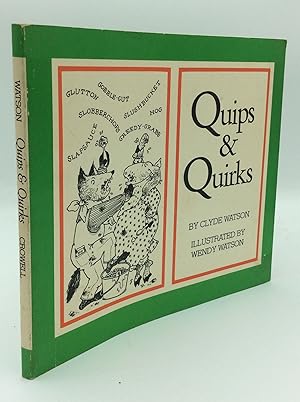 QUIPS & QUIRKS