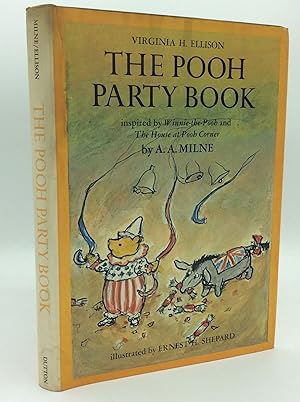 Seller image for THE POOH PARTY BOOK: Inspired by WINNIE-THE-POOH and THE HOUSE AT POOH CORNER by A.A. Milne for sale by Kubik Fine Books Ltd., ABAA