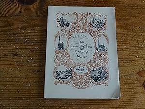 LE VISAGE ROMANTIQUE DE L'ALSACE Lithographies de 1815 A 1870