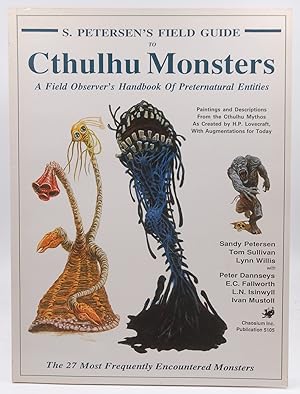 Seller image for Petersen's Field Guide to Cthulhu Monsters: A Field Observer's Handbook of Preternatural Entities (Call of Cthulhu) for sale by Chris Korczak, Bookseller, IOBA