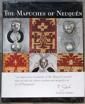 Imagen del vendedor de The Mapuches of Neuqun. Art and culture in the Argentine Patagonia a la venta por Libreria Ninon