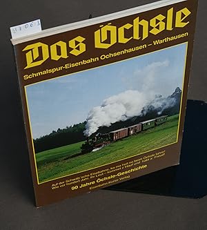 Seller image for Das chsle. Museumseisenbahn Eisenbahn Warthausen - Ochsenhausen for sale by Antiquariat Hubertus von Somogyi-Erddy