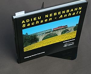 Seller image for Adieu Nebenbahn - Sachsen-Anhalt. for sale by Antiquariat Hubertus von Somogyi-Erddy