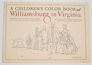 Seller image for A Children's Color Book of Williamsburg in Virginia With Stories for sale by R Bryan Old Books