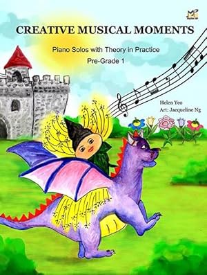 Seller image for Creative Musical Moments with Theory In Practice Pre-Grade 1 for sale by CitiRetail