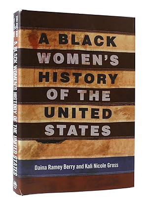 Imagen del vendedor de A BLACK WOMEN'S HISTORY OF THE UNITED STATES: REVISIONING AMERICAN HISTORY a la venta por Rare Book Cellar