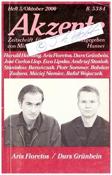 Bild des Verkufers fr DURS GRNBEIN (1962) Professor fr Poetik, deutscher Dichter, Georg-Bchner-Preis 1995, Pour le mrite fr Wissenschaft und Knste / ARIS FIORETOS (1960) schwedischer Schriftsteller, griechisch-sterreichischer Herkunft zum Verkauf von Herbst-Auktionen