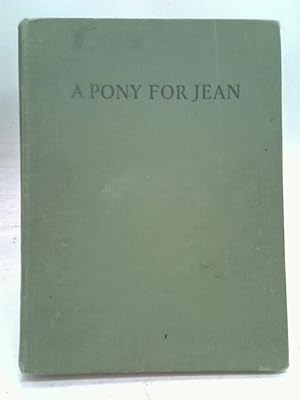 Bild des Verkufers fr A Pony For Jean zum Verkauf von World of Rare Books
