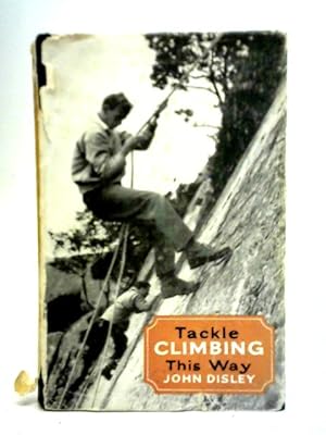 Bild des Verkufers fr Tackle Climbing this Way zum Verkauf von World of Rare Books