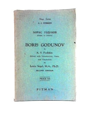 Bild des Verkufers fr Boris Godunov. Edited With An Introduction, Notes And Vocabulary By Louis Segal. Second Edition. zum Verkauf von World of Rare Books