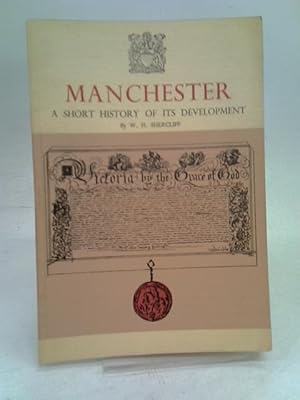 Seller image for Manchester: A Short History of its Development for sale by World of Rare Books