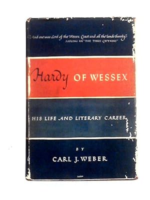 Imagen del vendedor de Hardy of Wessex: His Life and Literary Career a la venta por World of Rare Books