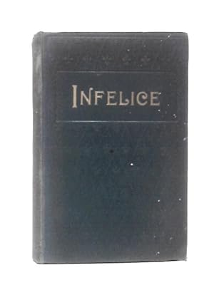 Imagen del vendedor de Infelice a la venta por World of Rare Books