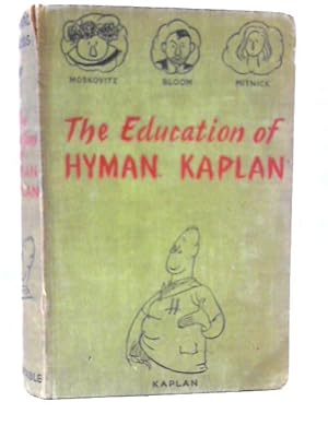 Seller image for The Education of Hyman Kaplan for sale by World of Rare Books