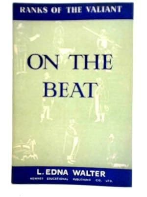 Imagen del vendedor de Ranks of the Valiant Series: On the Beat (The Police Force) a la venta por World of Rare Books