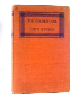 Imagen del vendedor de The Golden Girl a la venta por World of Rare Books