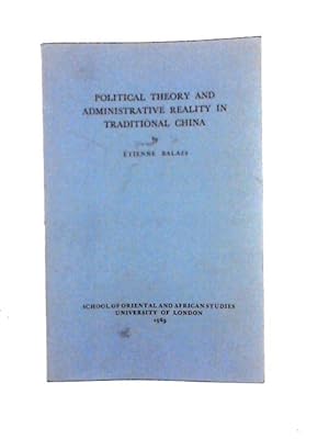 Seller image for Political Theory and Administrative Reality in Traditional China for sale by World of Rare Books