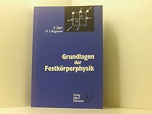 Bild des Verkufers fr Grundlagen der Festkrperphysik E. Jger ; M. Kaganow zum Verkauf von Book Broker