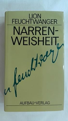 Bild des Verkufers fr GESAMMELTE WERKE IN EINZELBNDEN, BD. 14: NARRENWEISHEIT ODER TOD UND VERKLRUNG DES JEAN-JACQUES ROUSSEAU. zum Verkauf von Buchmerlin