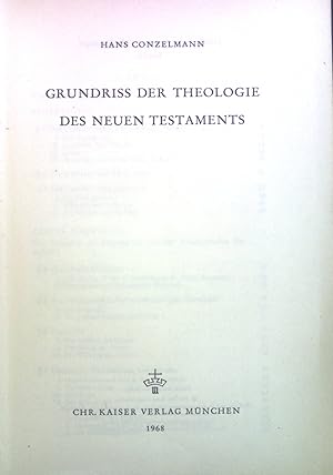 Seller image for Grundriss der Theologie des Neuen Testaments. Einfhrung in die evangelische Theologie ; Bd. 2 for sale by books4less (Versandantiquariat Petra Gros GmbH & Co. KG)