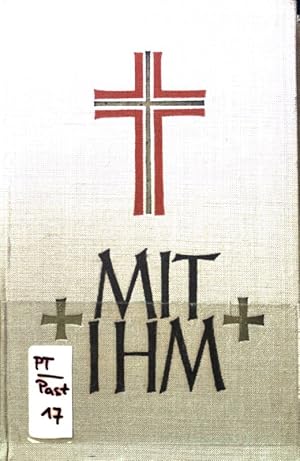 Seller image for Mit ihm. for sale by books4less (Versandantiquariat Petra Gros GmbH & Co. KG)