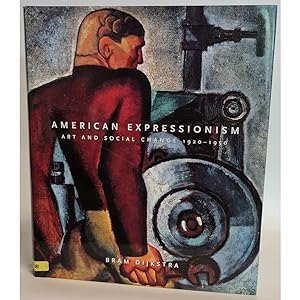 Bild des Verkufers fr American Expressionism. Art and Social Change 1920 - 1950. zum Verkauf von books4less (Versandantiquariat Petra Gros GmbH & Co. KG)