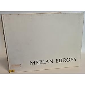 Seller image for Merian Europa : Neunundachtzig d. schnsten Stdtebilder aus d. Archontologie u.d. Topographien. for sale by books4less (Versandantiquariat Petra Gros GmbH & Co. KG)