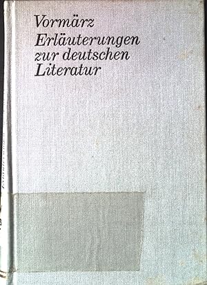 Bild des Verkufers fr Vormrz 1830-1848 :Erluterungen zur deutschen Literatur. zum Verkauf von books4less (Versandantiquariat Petra Gros GmbH & Co. KG)