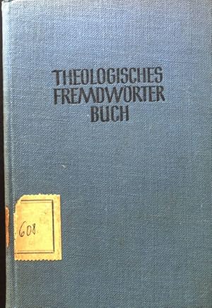 Bild des Verkufers fr Theologisches Fremdwrterbuch. zum Verkauf von books4less (Versandantiquariat Petra Gros GmbH & Co. KG)