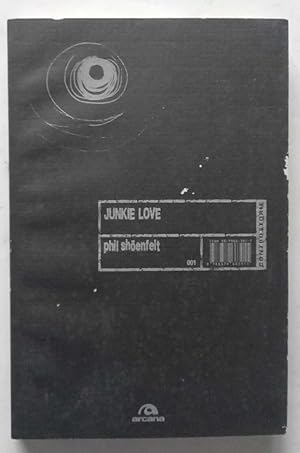 Imagen del vendedor de Junkie Love a la venta por librisaggi