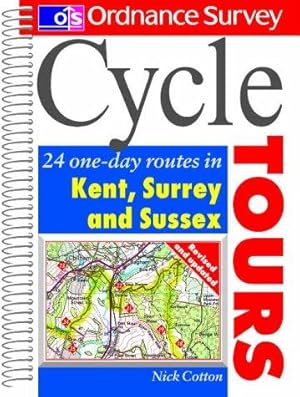 Seller image for Cycle Tours: 24 One-day Routes in Kent, Surrey, Sussex (Ordnance Survey Cycle Tours) for sale by WeBuyBooks