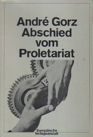 Seller image for Abschied von Proletariat. for sale by Versandantiquariat Boller