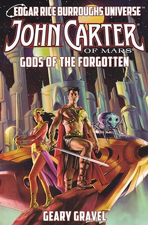 Image du vendeur pour John Carter of Mars: Gods of the Forgotten, Volume 3 (Edgar Rice Burroughs Universe) mis en vente par Adventures Underground