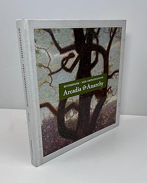 Image du vendeur pour Divisionism/Neo-Impressionism: Arcadia & Anarchy mis en vente par Free Play Books