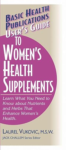 Seller image for User's Guide to Women's Health Supplements (Paperback) for sale by AussieBookSeller