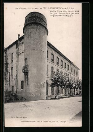 Image du vendeur pour Carte postale Villeneuve-de-Berg, Vieille Tour d`ou Louis XIII dirigeait les combats pendant les guerres de Religion mis en vente par Bartko-Reher