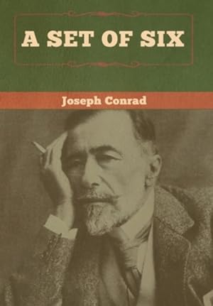 Imagen del vendedor de A Set of Six by Conrad, Joseph [Hardcover ] a la venta por booksXpress