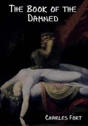 Seller image for The Book of the Damned [Hardcover ] for sale by booksXpress