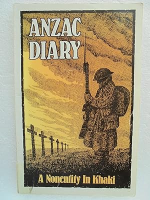 Anzac Diary. A Nonentity in Khaki.