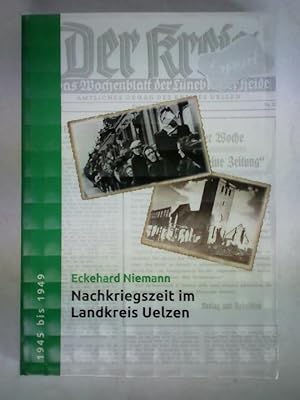 Nachkriegszeit im Landkreis Uelzen (1945 bis 1949)