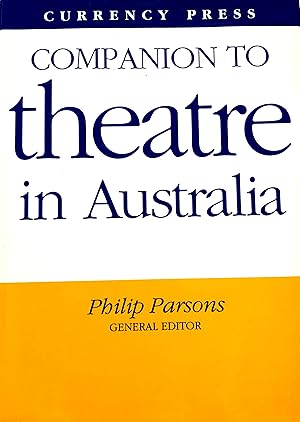 Companion to Theatre in Australia.