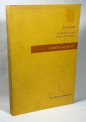 Seller image for Judaism: Postbiblical and Talmudic Period [Library of Liberal Arts LLA-135] for sale by Clausen Books, RMABA