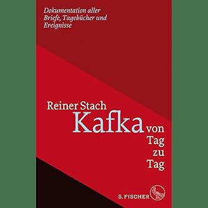 Bild des Verkufers fr Kafka von Tag zu Tag: Dokumentation aller Briefe, Tagebcher und Ereignisse zum Verkauf von artbook-service